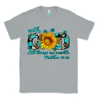 Heather Grey with god all things are possible sunflower Classic Tee - AdoDesignShop