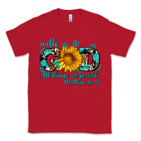 Red with god all things are possible sunflower Classic Tee - AdoDesignShop