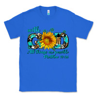 True Royal with god all things are possible sunflower Classic Tee - AdoDesignShop