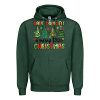 Sports Green have yourself a merry little christmas Zipper Hoodie - MaliasSmallBusiness