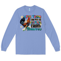 Colony Blue live today like fried tomorrow Long Sleeve Tee - JahusDesignShop