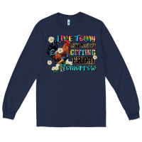 Navy live today like fried tomorrow Long Sleeve Tee - JahusDesignShop