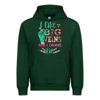 Forest Green i like big veins and i cannot lie Urban Hoodie - CowGirlArtShop