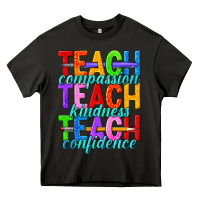 Asphalt teach compassion teach kindness teach confidence Heavy Core Tee - texasbilliewilder