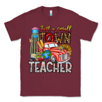 Burgundy Just a Small Town Teacher Classic Tee - CowhideDigitalArt