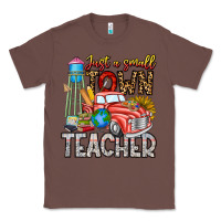 Chestnut Just a Small Town Teacher Classic Tee - CowhideDigitalArt