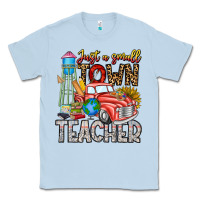 Dusty Blue Just a Small Town Teacher Classic Tee - CowhideDigitalArt