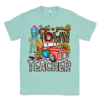Seafoam Just a Small Town Teacher Classic Tee - CowhideDigitalArt