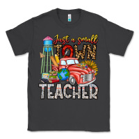 Smoke Just a Small Town Teacher Classic Tee - CowhideDigitalArt