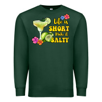 Sports Green life is short make it salty Premium Sweatshirt - Jasminsmagicworld