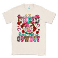 Natural cupid find me a cowboy Classic Tee - NancyCooperArtShop