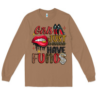 Toasted Coconut girls just wanna have funds Long Sleeve Tee - JahusDesignShop