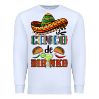 White cinco de dirinko sombrero Premium Sweatshirt - BarkalooDesign