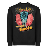 Black blame it all on my roots black Heavyweight Sweatshirt - JahusDesignShop