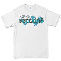 White literally freezing winter Premium Tee - RanaPortraitStore