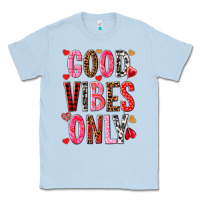 Dusty Blue good vibes only Classic Tee - NancyCooperArtShop