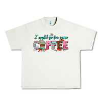 Pistachio i could go for some coffee Urban Heavy Tee - AdoDesignShop