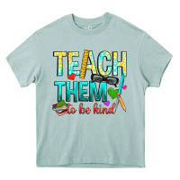 Arona teach them to be kind Heavy Core Tee - texasbilliewilder