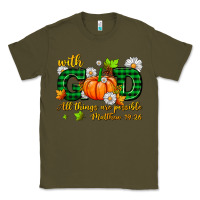 Army Green with god all things are possible Classic Tee - AdoDesignShop