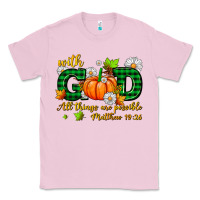 Bubblegum Pink with god all things are possible Classic Tee - AdoDesignShop