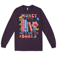 Plum money can't buy happiness but it can buy books whi Long Sleeve Tee - JahusDesignShop