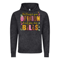 Vintage Black the thing is your opinion dont pay my bills Vintage Hoodie - AdoDesignShop