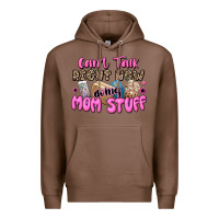 Chestnut can't talk right now doing mom stuff Premium Hoodie - JahusDesignShop
