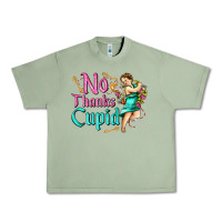 Oil Green no thanks cupid Urban Heavy Tee - AdoDesignShop