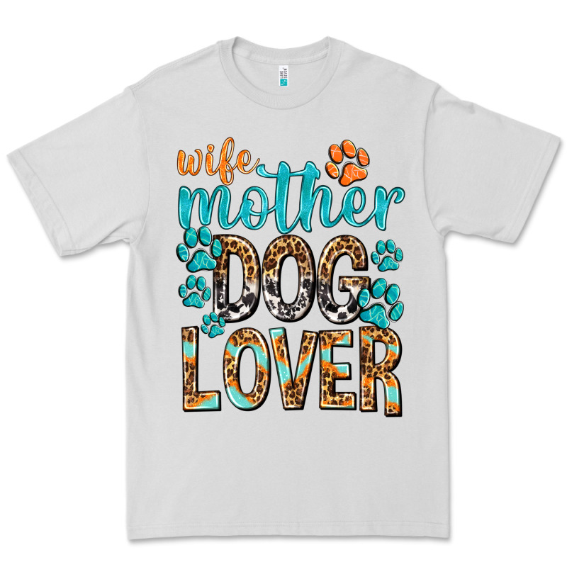 Wife Mother Dog Lover With Paws Premium Tee by texasbilliewilder | Teevron