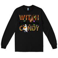 Black Witch better have my candy Long Sleeve Tee - NancyCooperArtShop