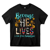 Black because he lives i can face tomorrow Heavy Core Tee - Zillion Design Studio