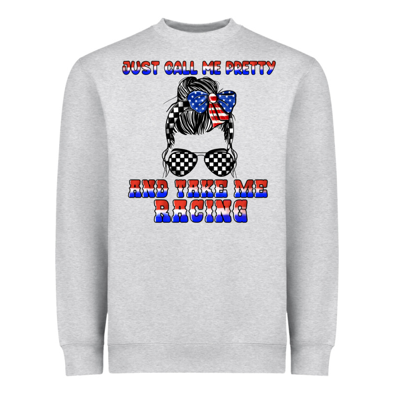 Just Call Me Pretty And Take Me Racing Heavyweight Sweatshirt by JahusDesignShop | Teevron