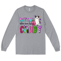 Heather Grey Witch better have my candy Long Sleeve Tee - NancyCooperArtShop