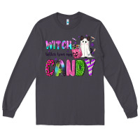 Smoke Witch better have my candy Long Sleeve Tee - NancyCooperArtShop