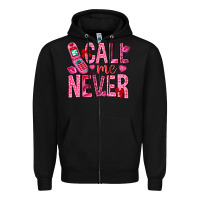 Black call me never Zipper Hoodie - NancyCooperArtShop