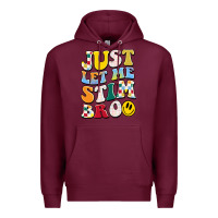 Burgundy just let me stim bro Premium Hoodie - JahusDesignShop