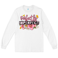 White perfectly imperfect Long Sleeve Tee - JahusDesignShop