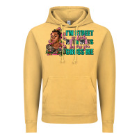 Vintage Mustard i am street so look both ways before you cross me Vintage Hoodie - AdoDesignShop