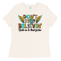 Bone dont stop believing Ladies Tee - texasbilliewilder