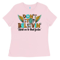 Bubblegum Pink dont stop believing Ladies Tee - texasbilliewilder