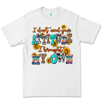 White i dont need your attitude i brought my own Premium Tee - AdoDesignShop