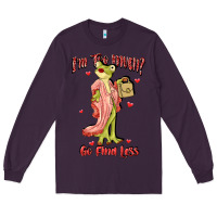 Plum im too much go find less boujee frog funny Long Sleeve Tee - JahusDesignShop