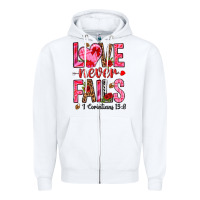 White love never fails i corintians 13 8 Zipper Hoodie - NancyCooperArtShop