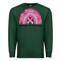 Sports Green in october we wear pink breast cancer awareness rainbow Premium Sweatshirt - Jasminsmagicworld