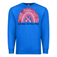 True Royal in october we wear pink breast cancer awareness rainbow Premium Sweatshirt - Jasminsmagicworld
