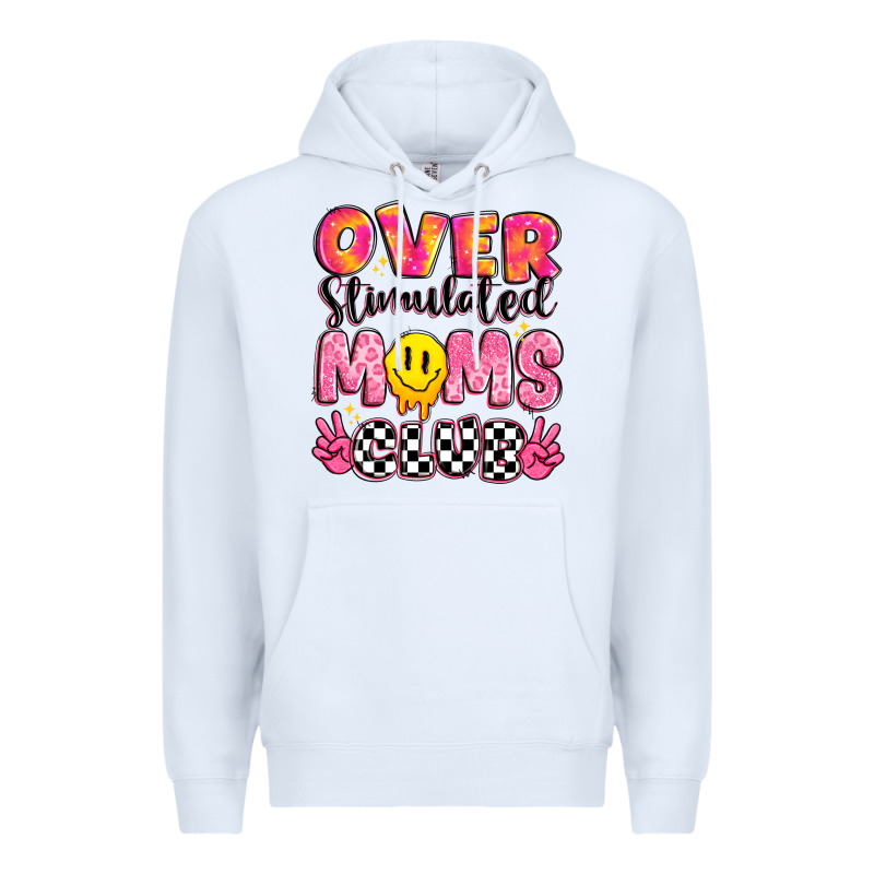 Over Stimulated Moms Club Premium Hoodie by JahusDesignShop | Teevron