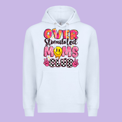 Over Stimulated Moms Club Premium Hoodie Designed By Jahusdesignshop