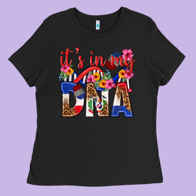 Its In My Dna Dominican Republic Ladies Tee Designed By Texasbilliewilder