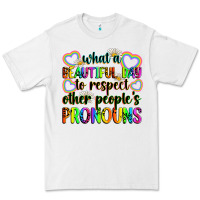 White what a beautiful day to respect other people's pro Premium Tee - Zillion Design Studio