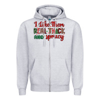 Heather Grey i like them real thick and sprucy Zipper Hoodie - MaliasSmallBusiness